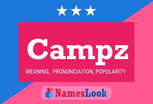 Campz Name Poster