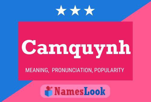 Camquynh Name Poster