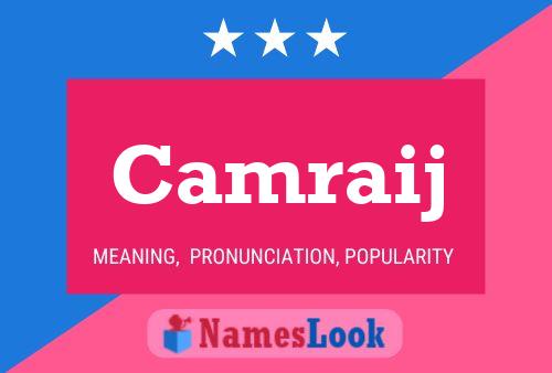 Camraij Name Poster