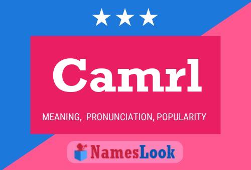 Camrl Name Poster