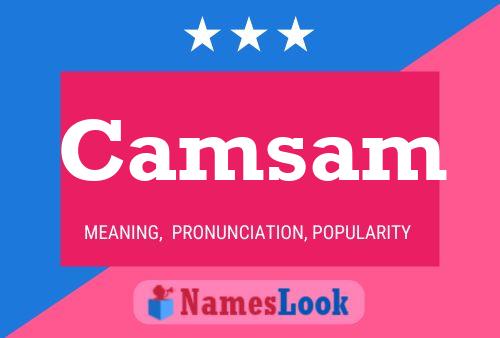 Camsam Name Poster