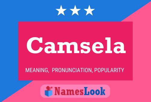 Camsela Name Poster