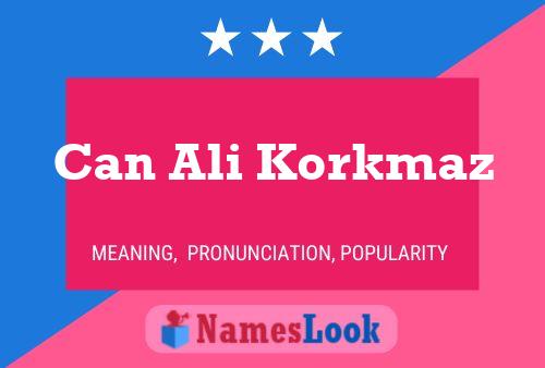 Can Ali Korkmaz Name Poster