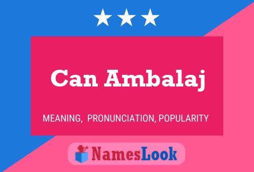 Can Ambalaj Name Poster