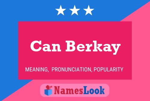 Can Berkay Name Poster