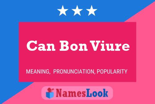 Can Bon Viure Name Poster