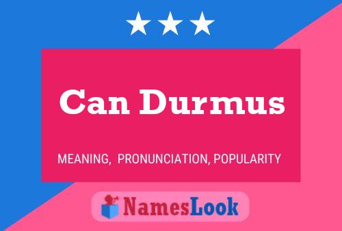 Can Durmus Name Poster