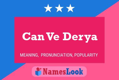 Can Ve Derya Name Poster