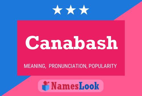 Canabash Name Poster