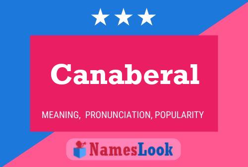 Canaberal Name Poster