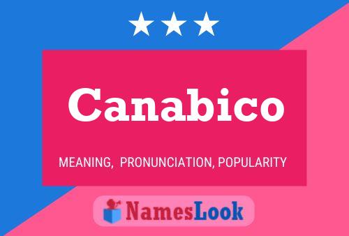 Canabico Name Poster