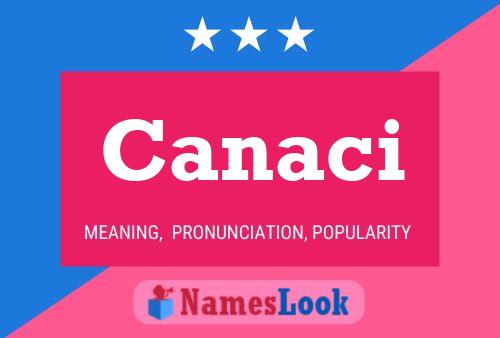 Canaci Name Poster