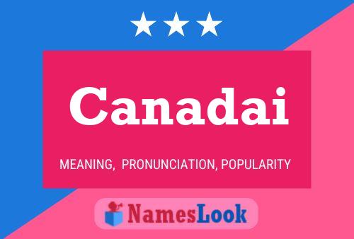 Canadai Name Poster