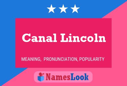 Canal Lincoln Name Poster