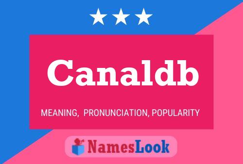 Canaldb Name Poster