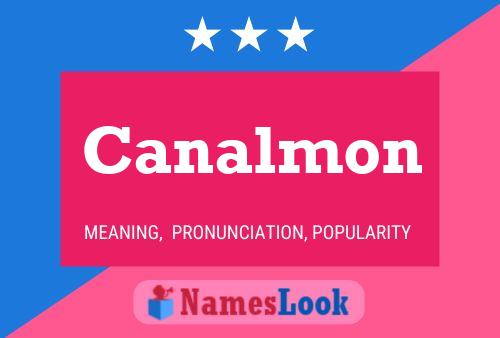 Canalmon Name Poster