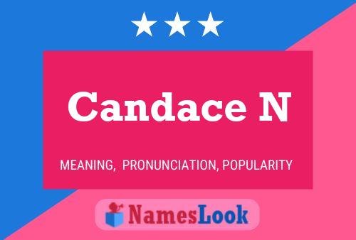 Candace N Name Poster