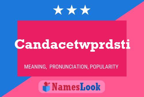 Candacetwprdsti Name Poster