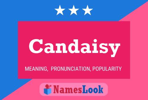 Candaisy Name Poster