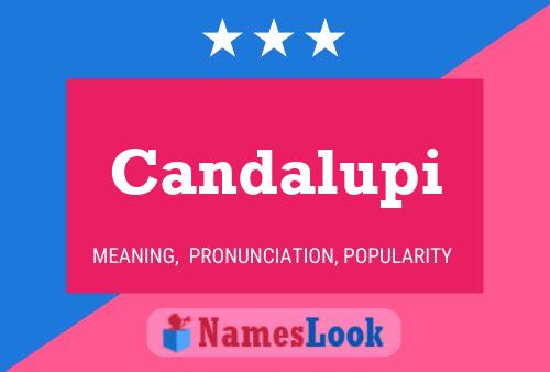 Candalupi Name Poster