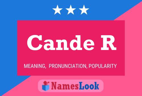 Cande R Name Poster