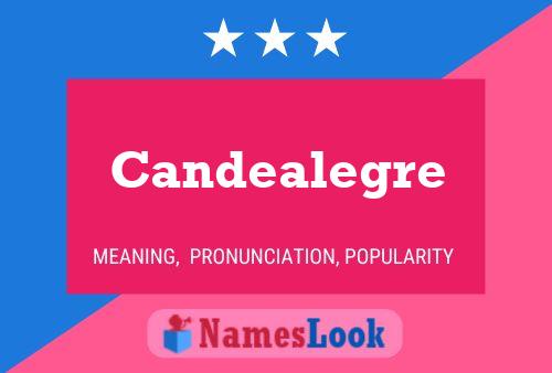 Candealegre Name Poster