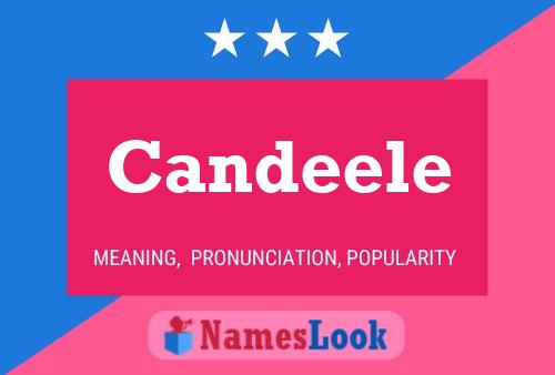 Candeele Name Poster