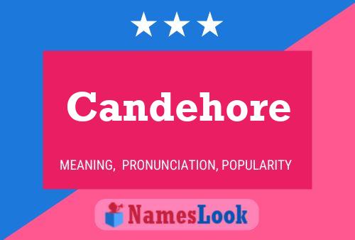 Candehore Name Poster