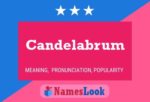 Candelabrum Name Poster