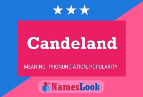 Candeland Name Poster