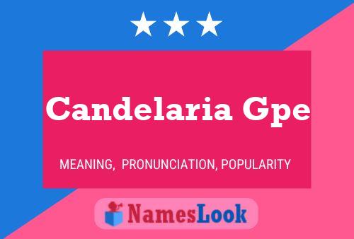 Candelaria Gpe Name Poster