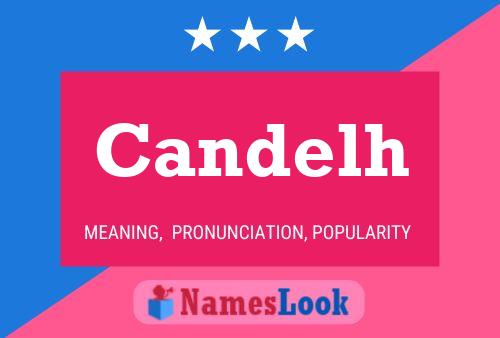 Candelh Name Poster