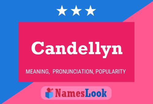 Candellyn Name Poster