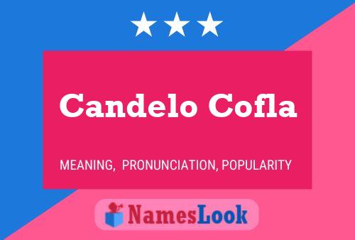 Candelo Cofla Name Poster