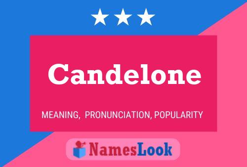 Candelone Name Poster