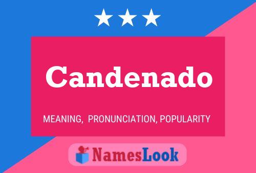 Candenado Name Poster