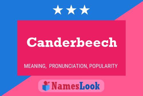 Canderbeech Name Poster