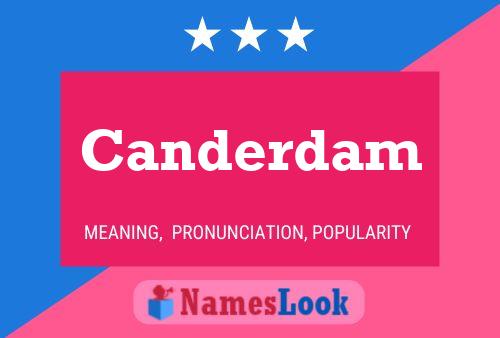 Canderdam Name Poster