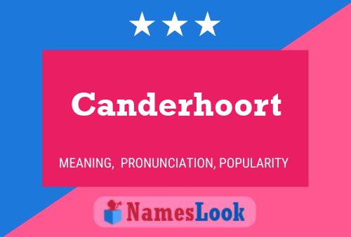 Canderhoort Name Poster