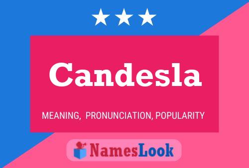 Candesla Name Poster