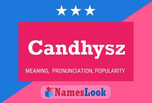 Candhysz Name Poster