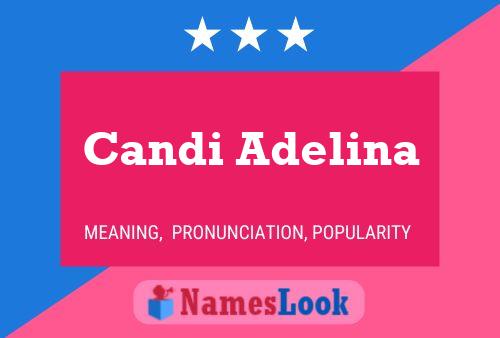 Candi Adelina Name Poster