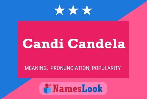 Candi Candela Name Poster