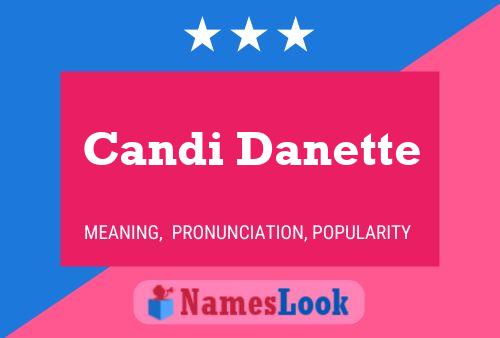 Candi Danette Name Poster