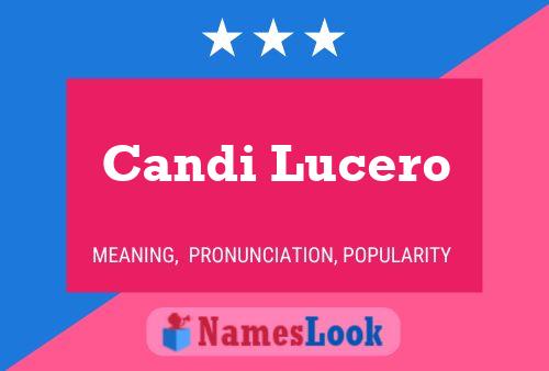 Candi Lucero Name Poster