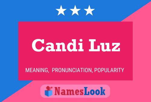 Candi Luz Name Poster