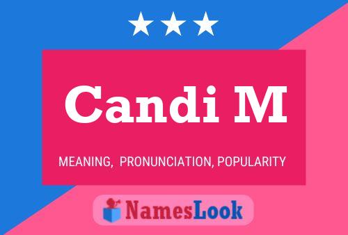 Candi M Name Poster