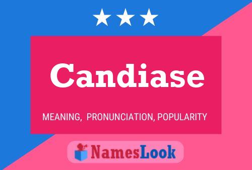 Candiase Name Poster