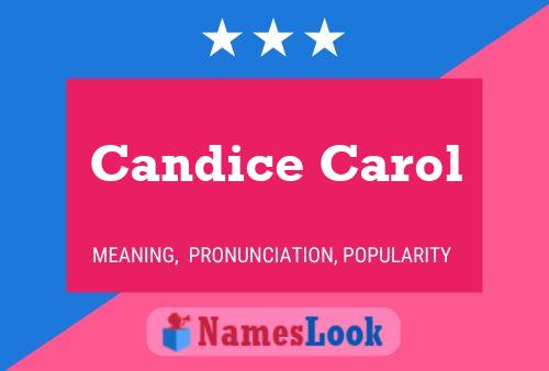 Candice Carol Name Poster