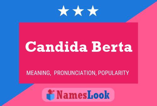 Candida Berta Name Poster